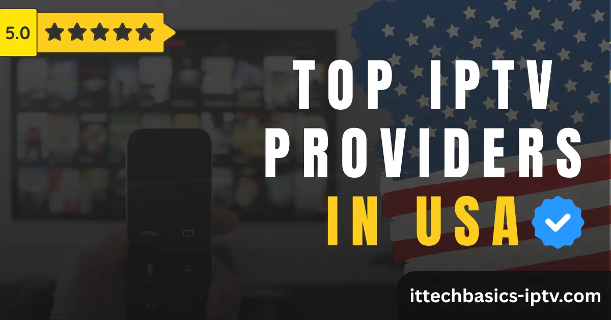Top-rated premium USA IPTV streaming network infrastructure